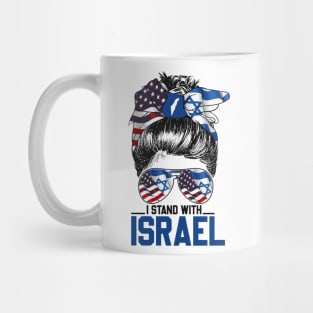 I Stand with Israel American Israeli Flag Messy bun Women's Mug